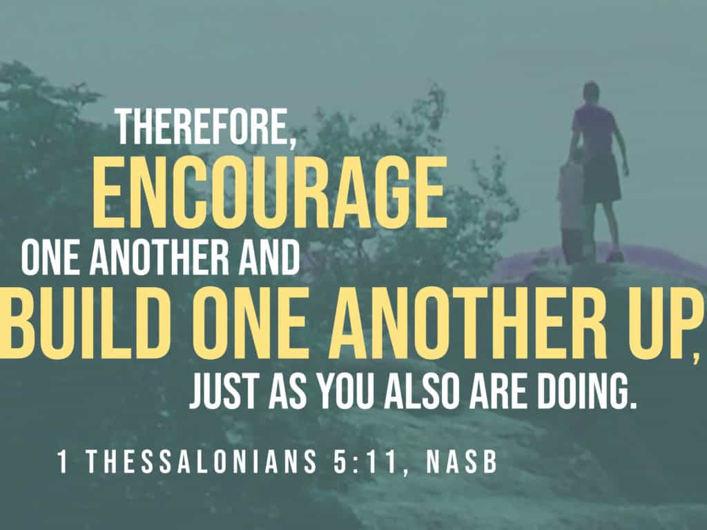 Encourage One Another Bible Verse