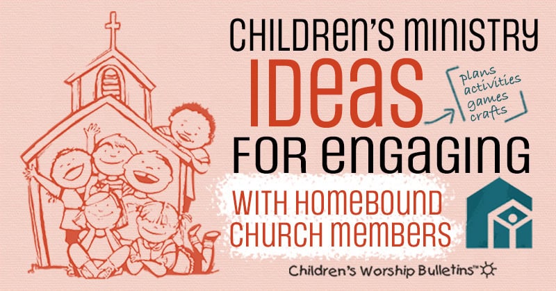 Engage Homebound Church Members